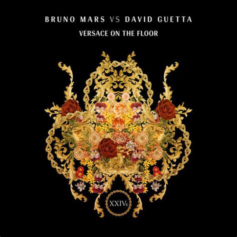 bruno mars vs david guetta versace on the floor traduzione|Versace On The Floor – Bruno Mars vs. David Guetta .